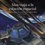 Max viaja a la estacion espacial - Spanish